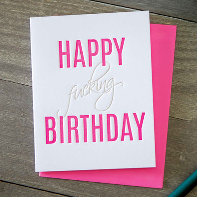 Happy Fucking Birthday Greeting Card - Femail Creations