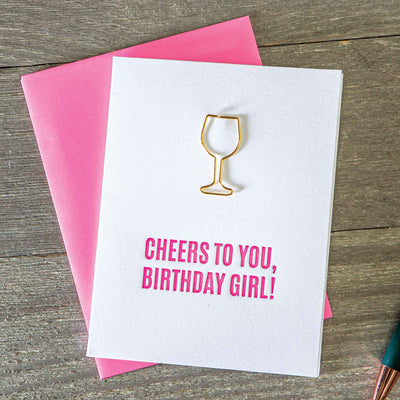 Cheers Birthday Girl Greeting Card With Wine Glass Paper Clip - Femail Creations